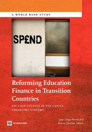 Knjiga Reforming Education Finance in Transition Countries Juan Diego Alonso