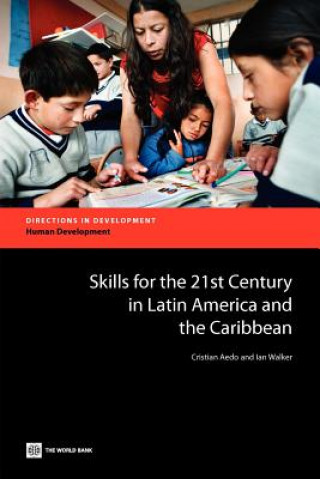 Book Skills for the 21st Century in Latin America and the Caribbean Ian Walker