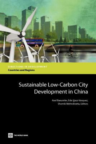 Kniha Sustainable Low-Carbon City Development in China 