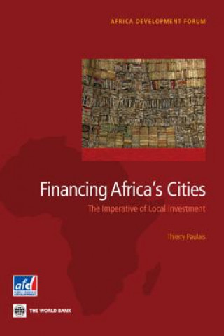 Książka Financing Africa's Cities World Bank