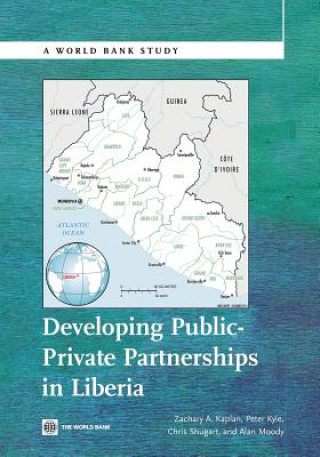 Kniha Developing Public Private Partnerships in Liberia Alan Moody
