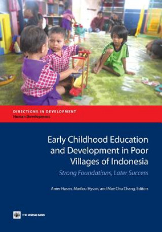 Книга Early Childhood Education and Development in Poor Villages of Indonesia Mae Chu Chang