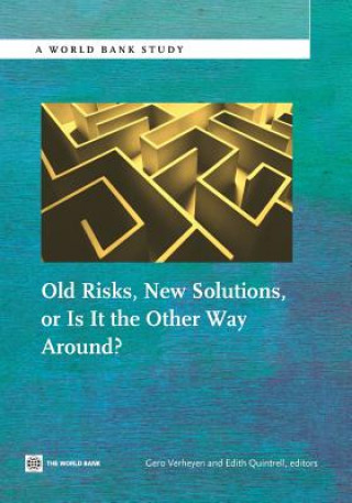 Carte Old Risks-New Solutions, or Is It the Other Way Around? 