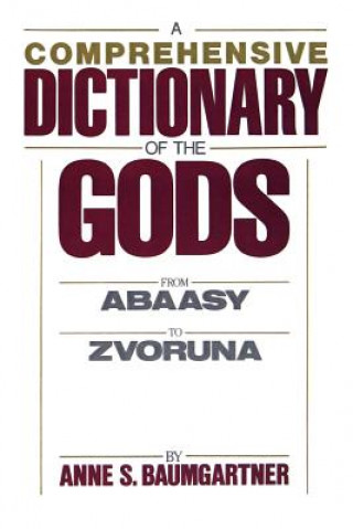 Könyv Comprehensive Dictionary of the Gods Baumgartner