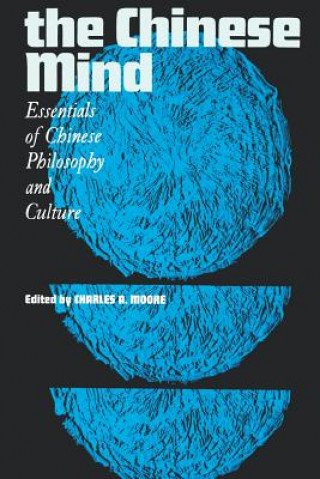 Kniha Chinese Mind Charles A. Moore