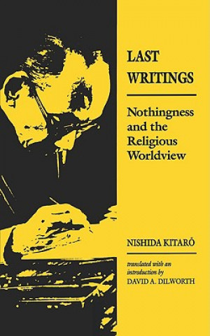 Buch Last Writings Nishida Kitaro