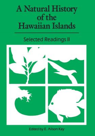 Kniha Natural History of the Hawaiian Islands E. Alison Kay