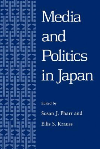 Carte Media and Politics in Japan Susan Pharr