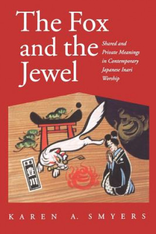 Könyv Fox and the Jewel Karen A. Smyers