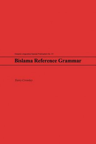 Könyv Bislama Reference Grammar Terry Crowley