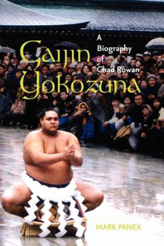 Книга Gaijin Yokozuna Mark Panek
