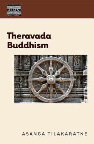 Livre Theravada Buddhism Asanga Tilakaratne