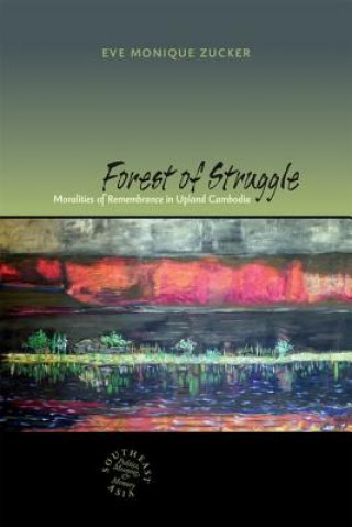 Kniha Forest of Struggle Eve Monique Zucker