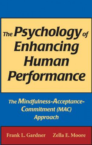 Könyv Psychology of Enhancing Human Performance Zella E. Moore