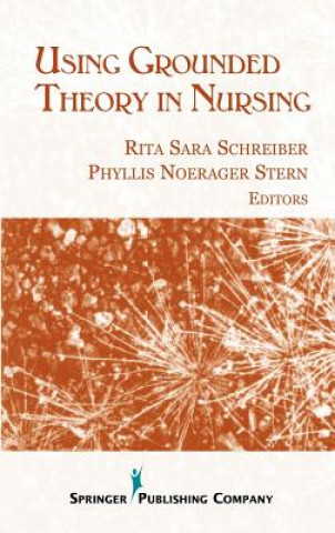 Book Using Grounded Theory in Nursing Phyllis Noerager Stern