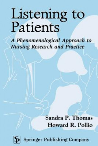 Książka Listening To Patients Sandra P Thomas