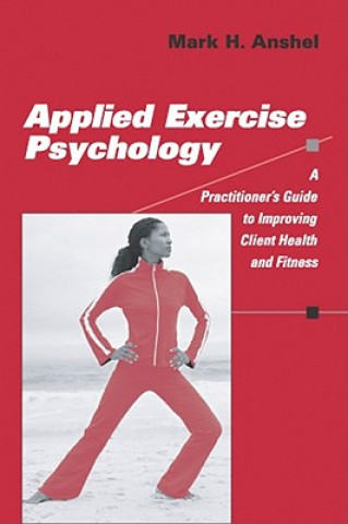 Carte Applied Exercise Psychology Mark H. Anshel