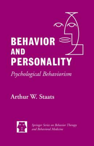 Książka Behavior and Personality Arthur W. Staats
