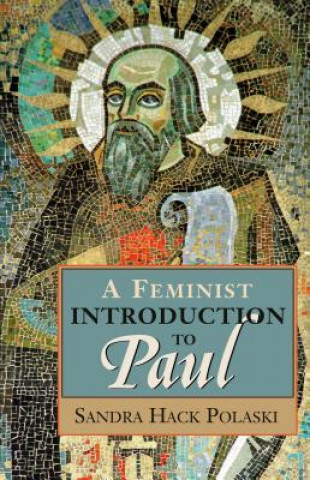 Kniha Feminist Introduction to Paul Sandra Hack Polaski