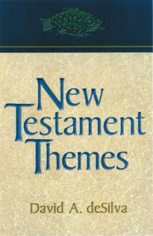 Книга New Testament Themes David A. deSilva