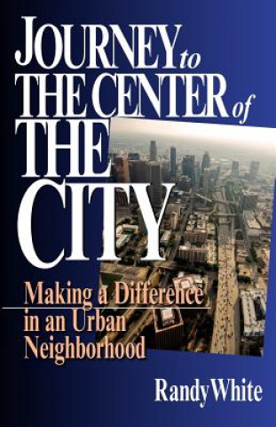 Libro Journey to the Centre of the City Randy White