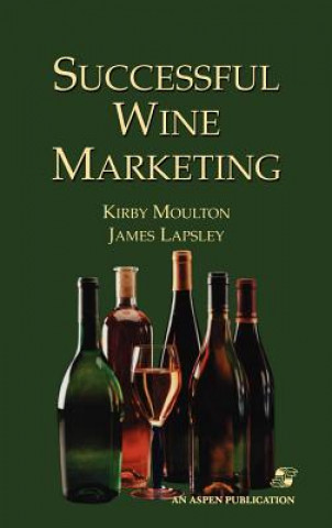 Kniha Successful Wine Marketing Kirby Moulton