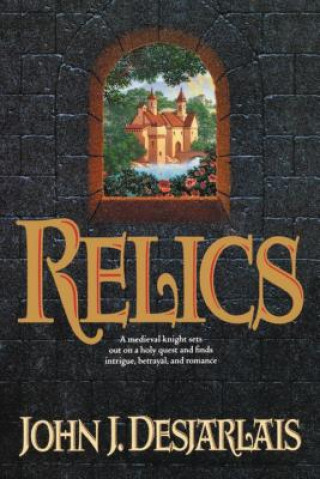 Buch Relics John Desjarlais