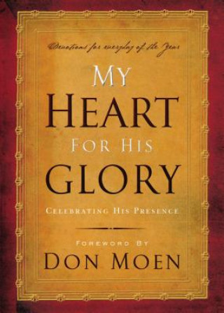 Kniha My Heart for His Glory Zondervan