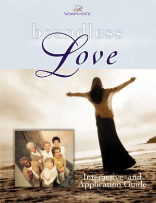 Könyv Boundless Love Women Of Faith