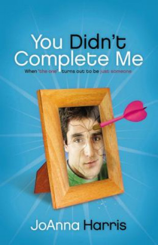 Livre You Didn't Complete Me JoAnna Harris