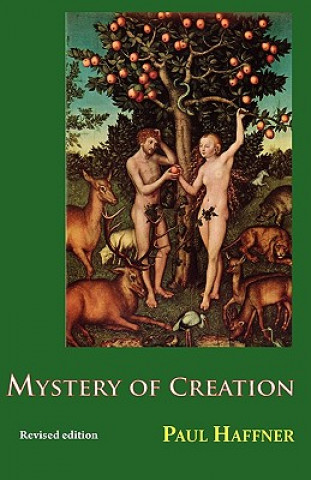 Könyv Mystery of Creation Paul Haffner