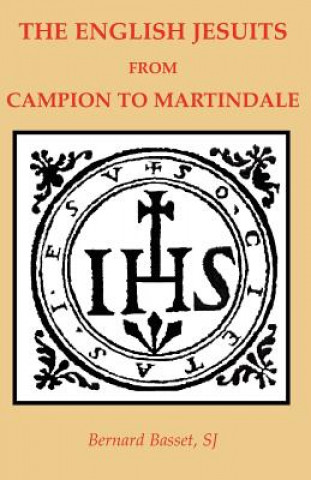 Książka English Jesuits from Campian to Martindale Bernard Basset