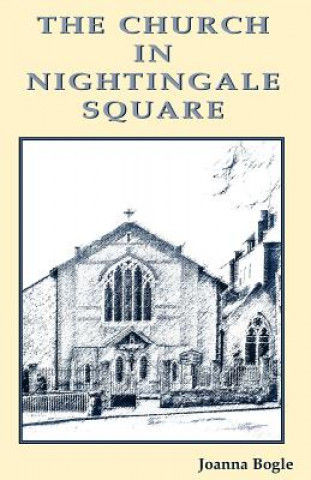 Книга Church in Nightingale Square Joanna Bogle