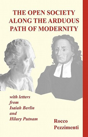 Livre Open Society Along the Arduous Path of Modernity Rocco Pezzimenti