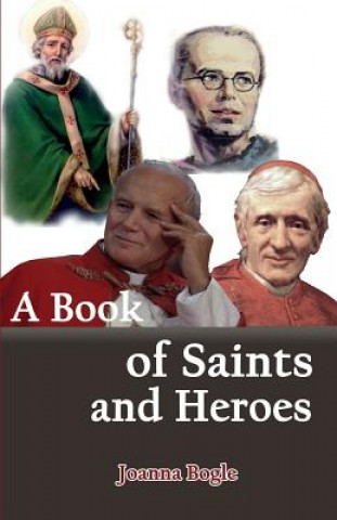 Livre Book of Saints and Heroes Joanna Bogle