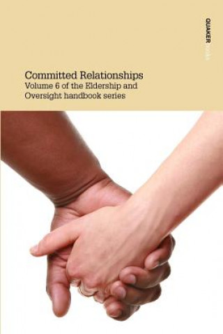 Kniha Committed Relationships Eldership &. Oversight Committee