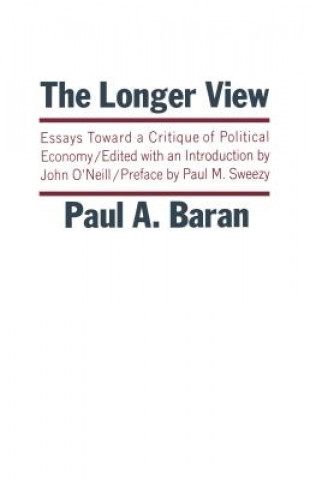 Könyv Longer View Paul A. Baran