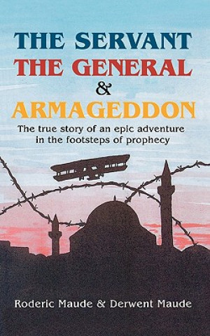 Carte Servant, the General and Armageddon A.D. Maude