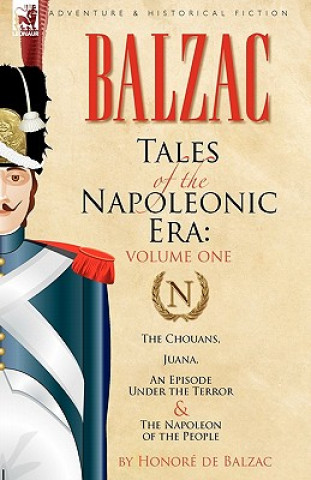 Kniha Tales of the Napoleonic Era Honoré De Balzac