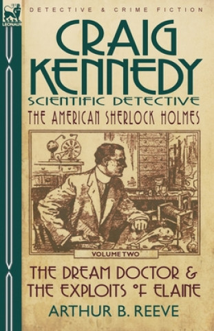 Carte Craig Kennedy-Scientific Detective Arthur B Reeve