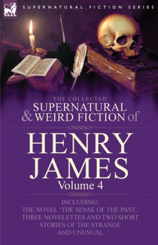 Książka Collected Supernatural and Weird Fiction of Henry James James