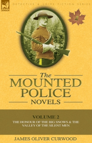 Kniha Mounted Police Novels James Oliver Curwood
