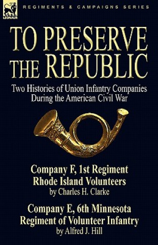 Книга To Preserve the Republic Alfred J Hill