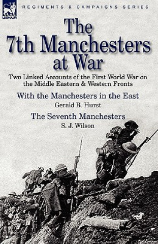 Book 7th Manchesters at War Wilson