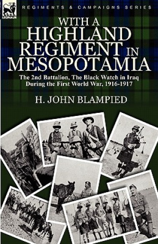 Könyv With a Highland Regiment in Mesopotamia H John Blampied