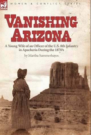 Kniha Vanishing Arizona Martha Summerhayes