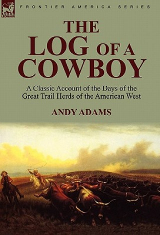 Carte Log of a Cowboy Andy Adams