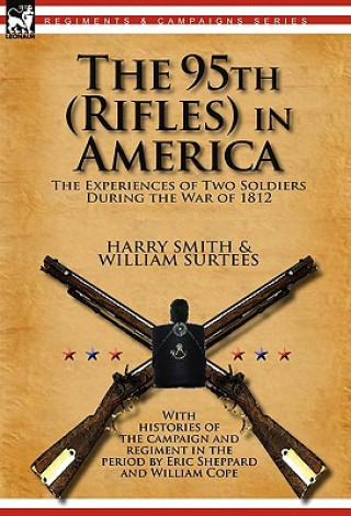 Könyv 95th (Rifles) in America William Surtees