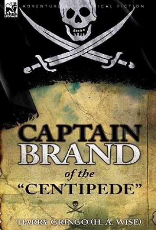 Kniha Captain Brand of the Centipede Harry Gringo