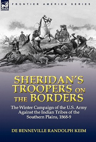 Książka Sheridan's Troopers on the Borders De Benneville Rand Keim